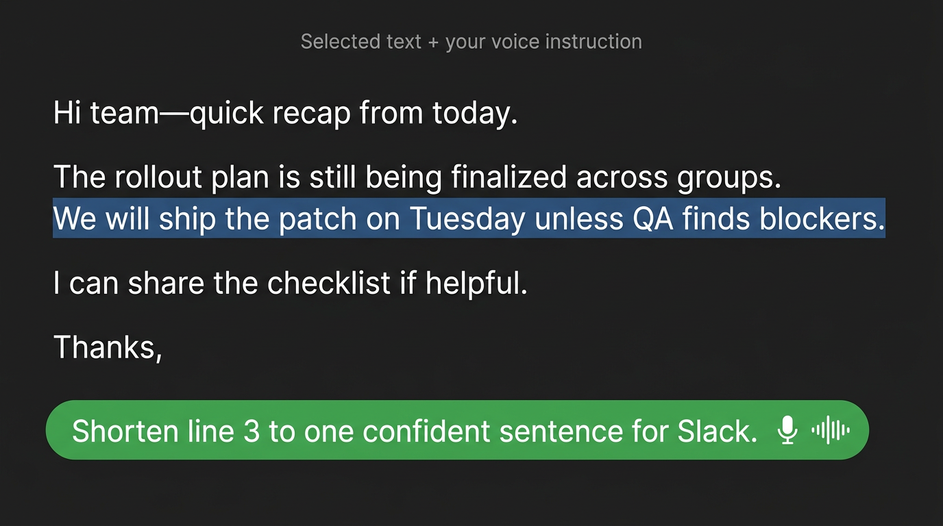 Voxera: highlight text, speak an instruction, and replace the selection in place